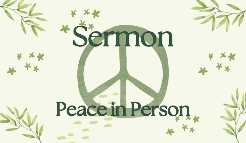 Peace in Person