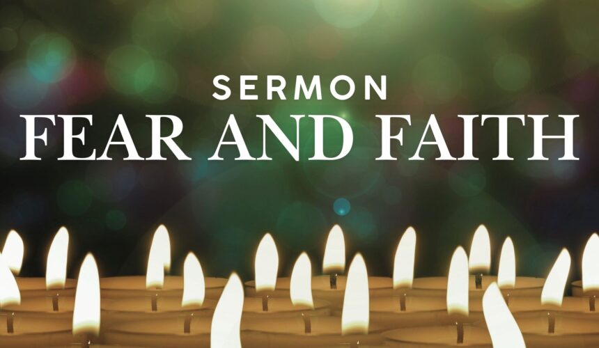 Fear and Faith