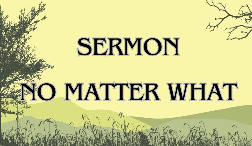 No Matter What