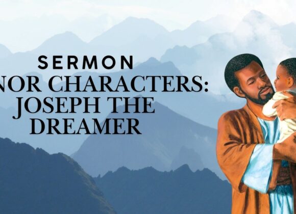 Minor Characters: Joseph the Dreamer