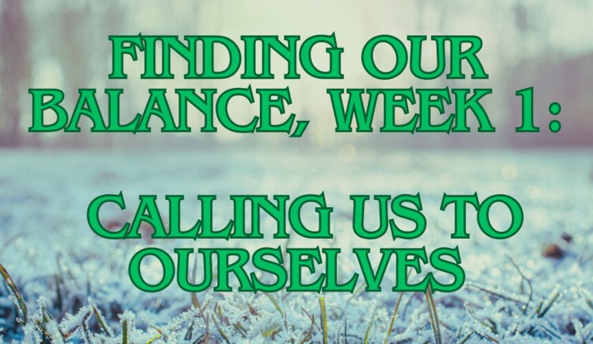 Calling Us to Ourselves